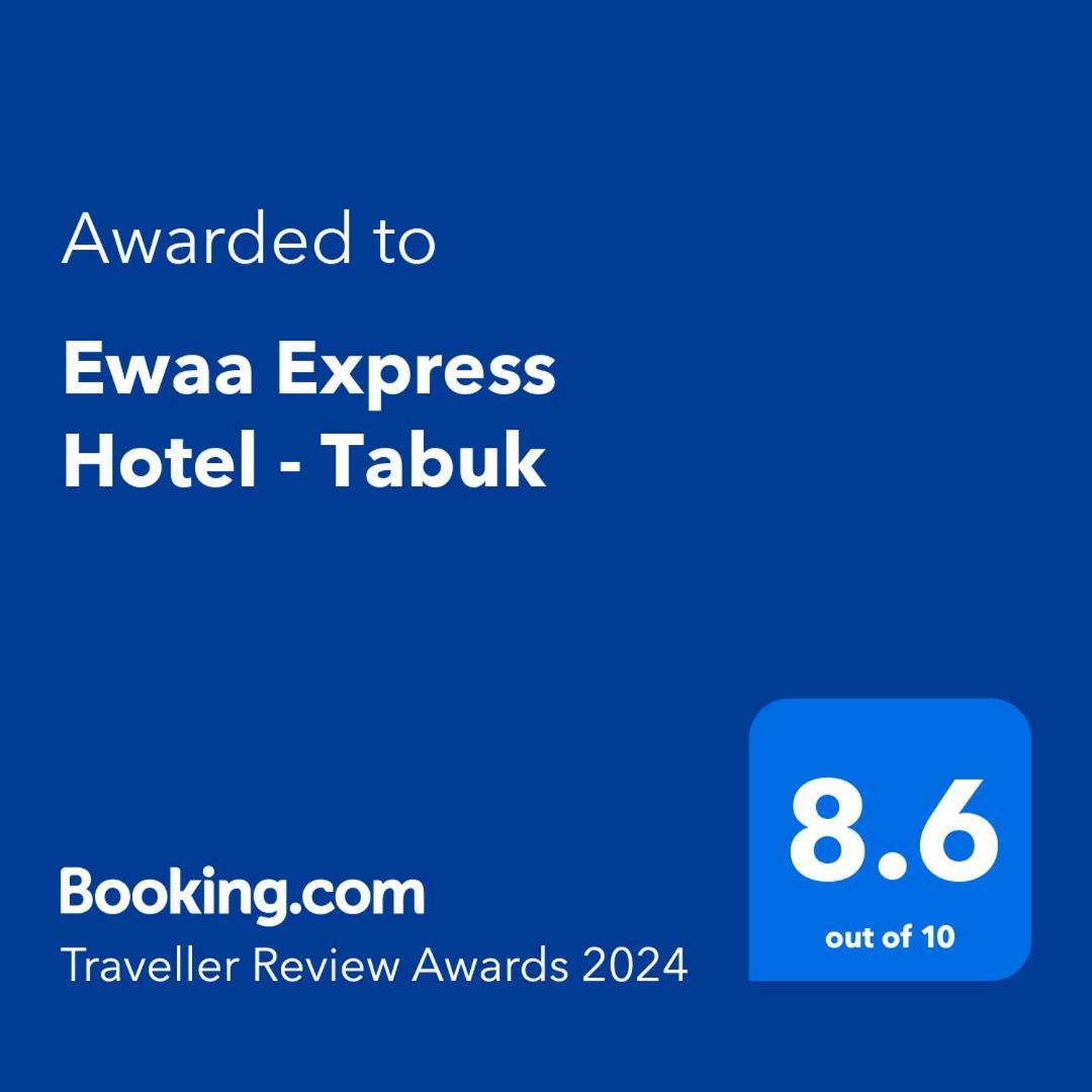 Ewaa Express Hotel - Tabuk Exteriér fotografie